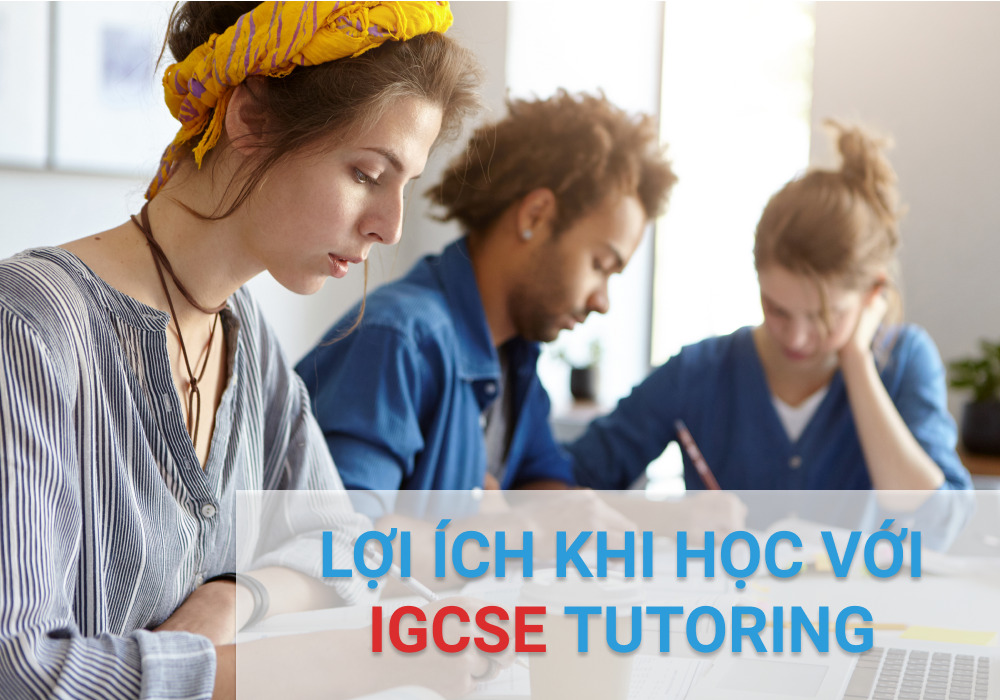 Benefits of studying at IGCSE tutoring
